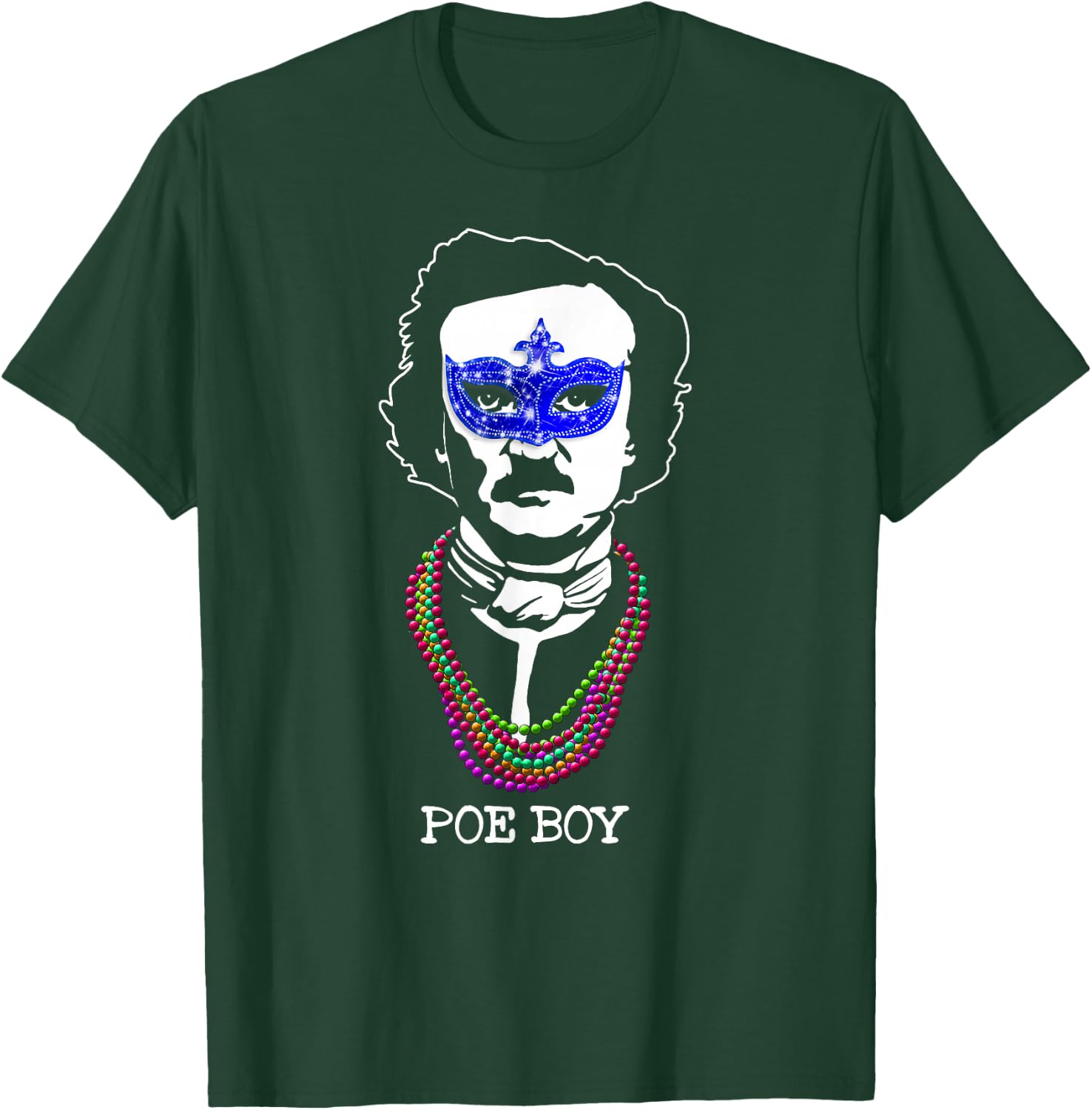 Funny Edgar Allan Poe Mardi Gras Mashup T-Shirt - T-Shirt | Forest
