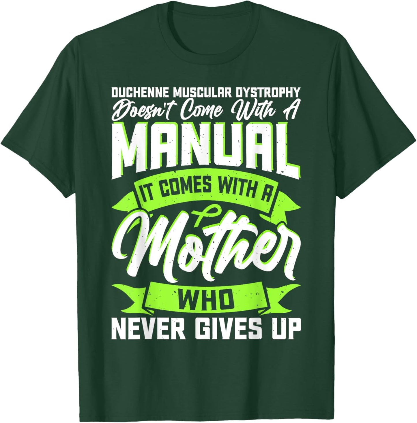 Duchenne Muscular Dystrophy Comes With Mother Awareness T-Shirt - T-Shirt | Forest