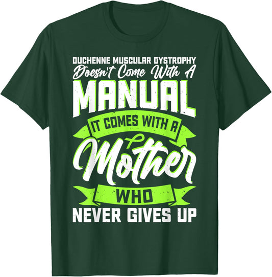 Duchenne Muscular Dystrophy Comes With Mother Awareness T-Shirt - T-Shirt | Forest