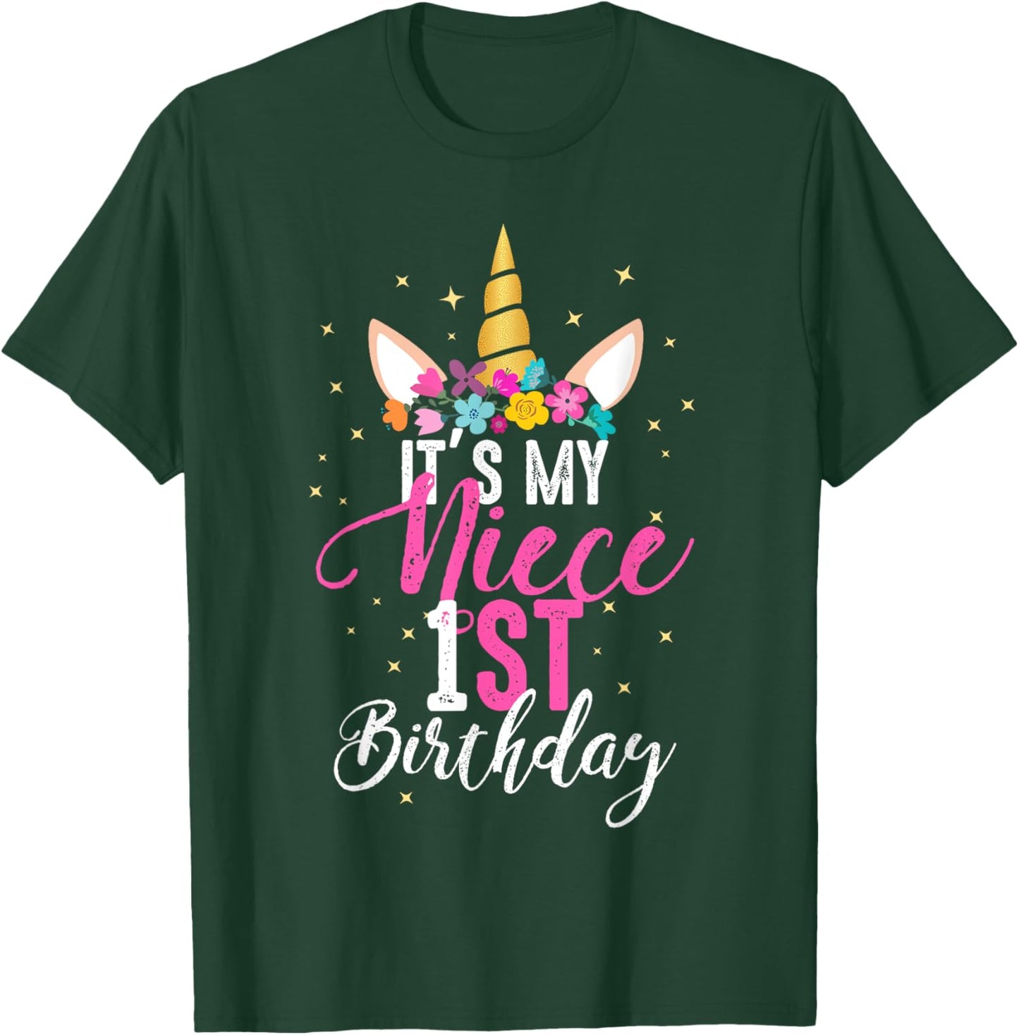 Its My Niece 1st Birthay Gift Girl Unicorn Birthday T-Shirt - T-Shirt | Forest