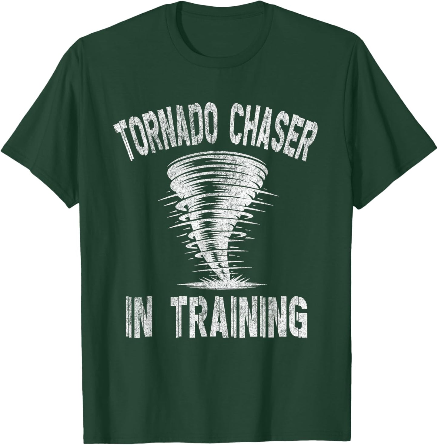 Tornado Chaser In Training - Storm Hunter T-Shirt - T-Shirt | Forest