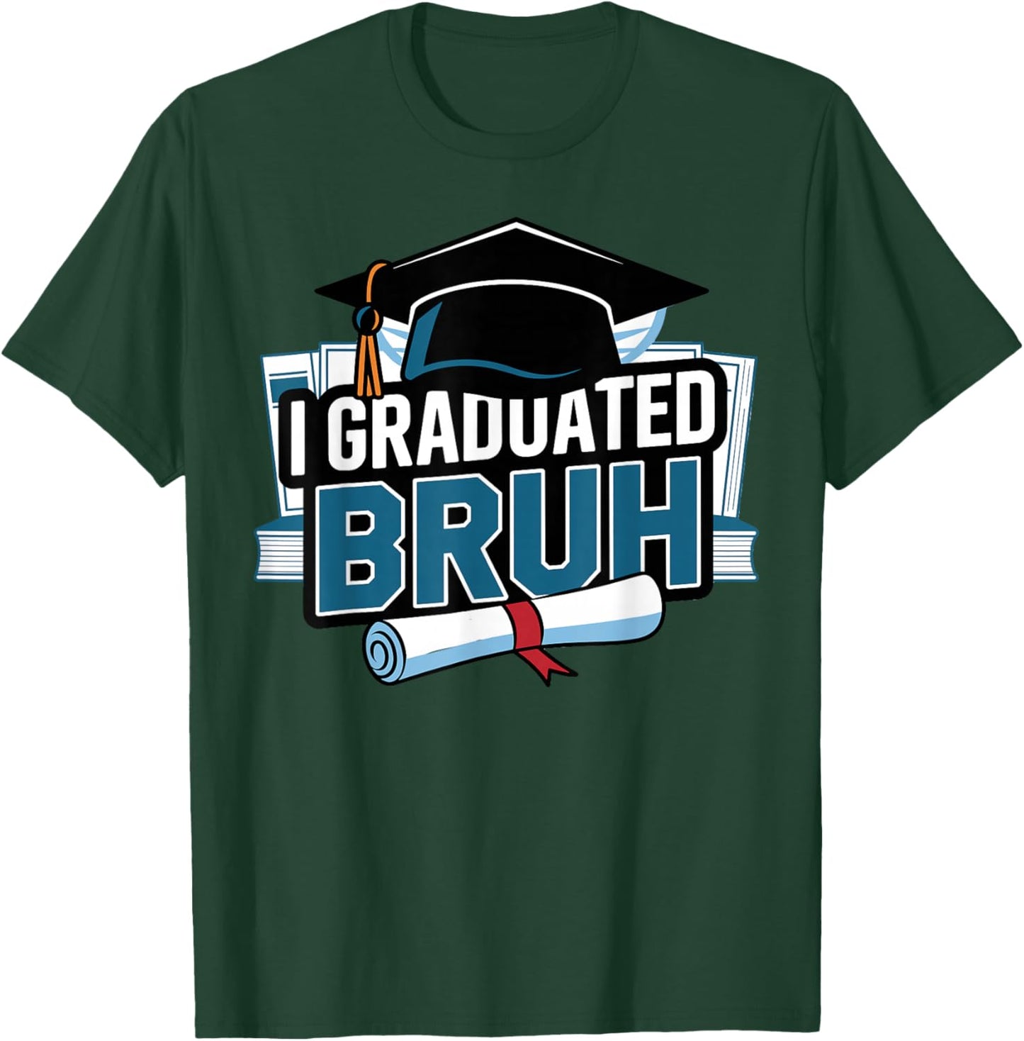 I Graduated Bruh High School Graduation Graduate Grad Kids T-Shirt - T-Shirt | Forest