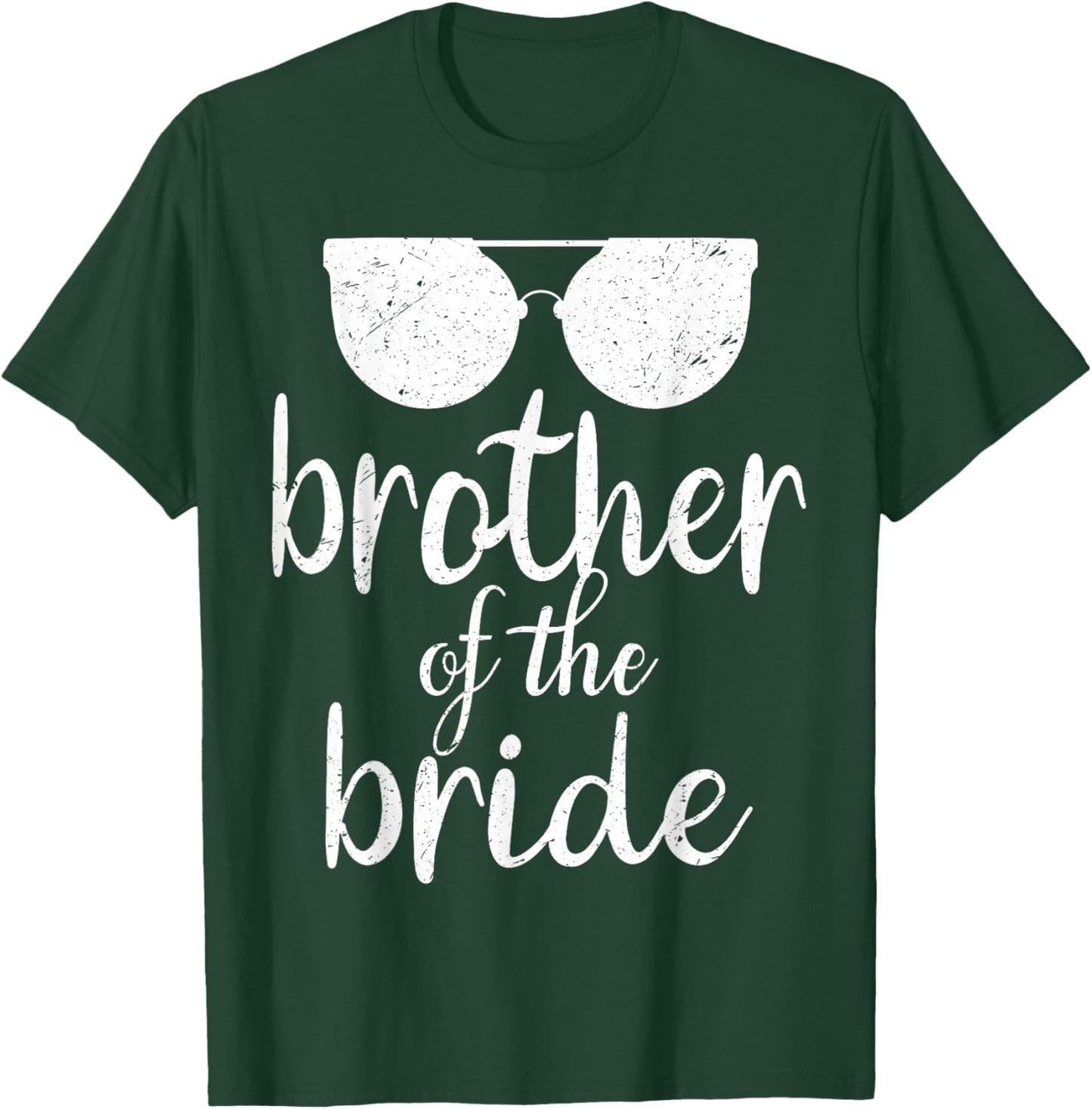 Brother of The Bride Wedding Gift Sunglasses T-Shirt - T-Shirt | Forest