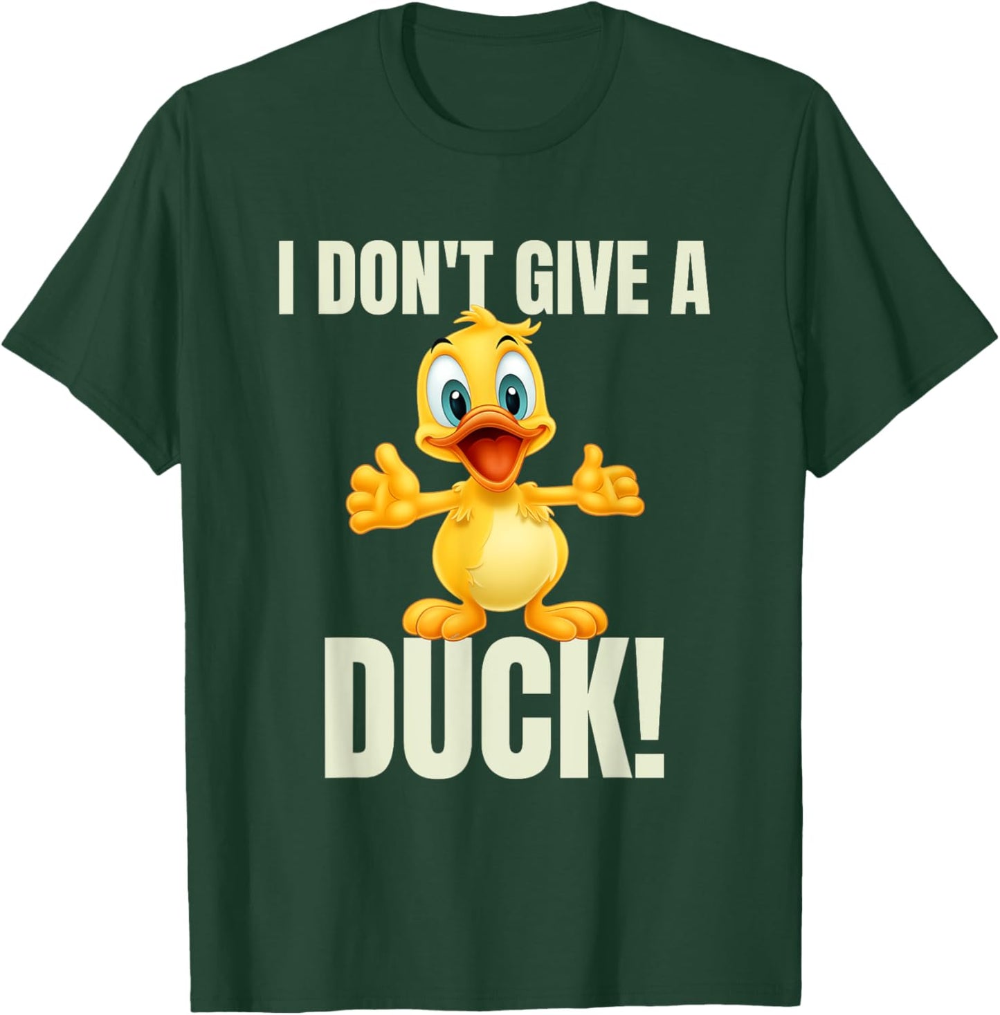 Duck Lover Bird I Don't Give A Duck T-Shirt - T-Shirt | Forest