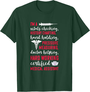 Certified Medical Assistant Hardworking Nurse MA Nursing T-Shirt - T-Shirt | Forest