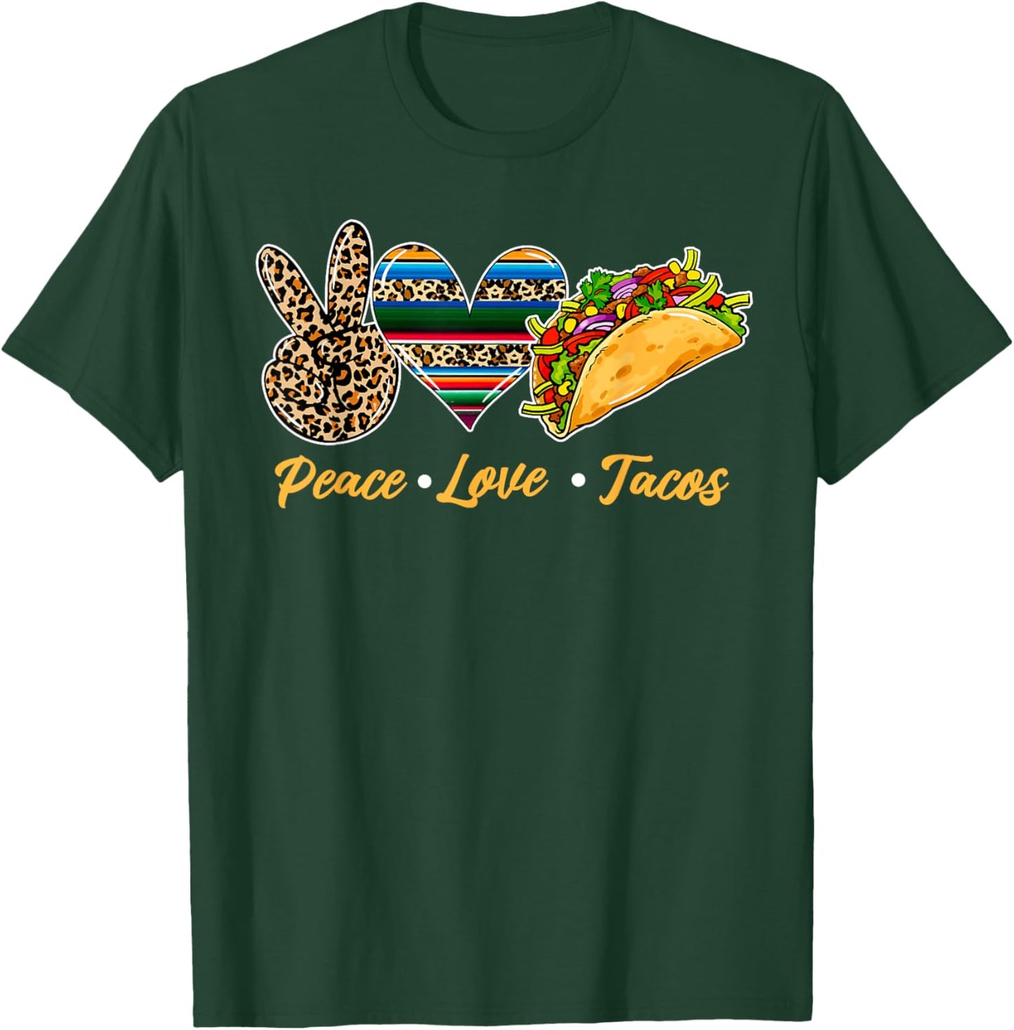 Cute Peace Love Tacos Cute Taco Tuesday Mexican Food Lovers T-Shirt - T-Shirt | Forest
