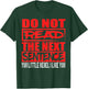 Do Not Read The Next Sentence You Rebel T-Shirt - T-Shirt | Forest