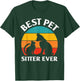 Best Pet Sitter Ever Pet Sitting Watcher Pet Sitter T-Shirt - T-Shirt | Forest