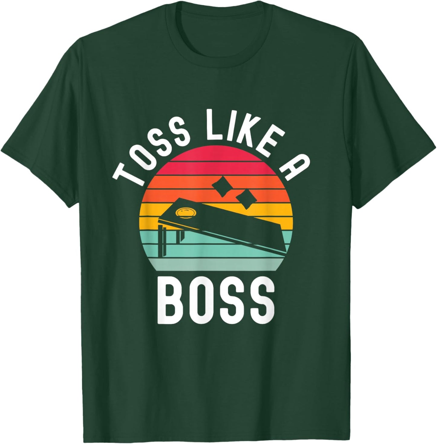 Toss Like A Boss Bean Bag Player Funny Cornhole T-Shirt - T-Shirt | Forest