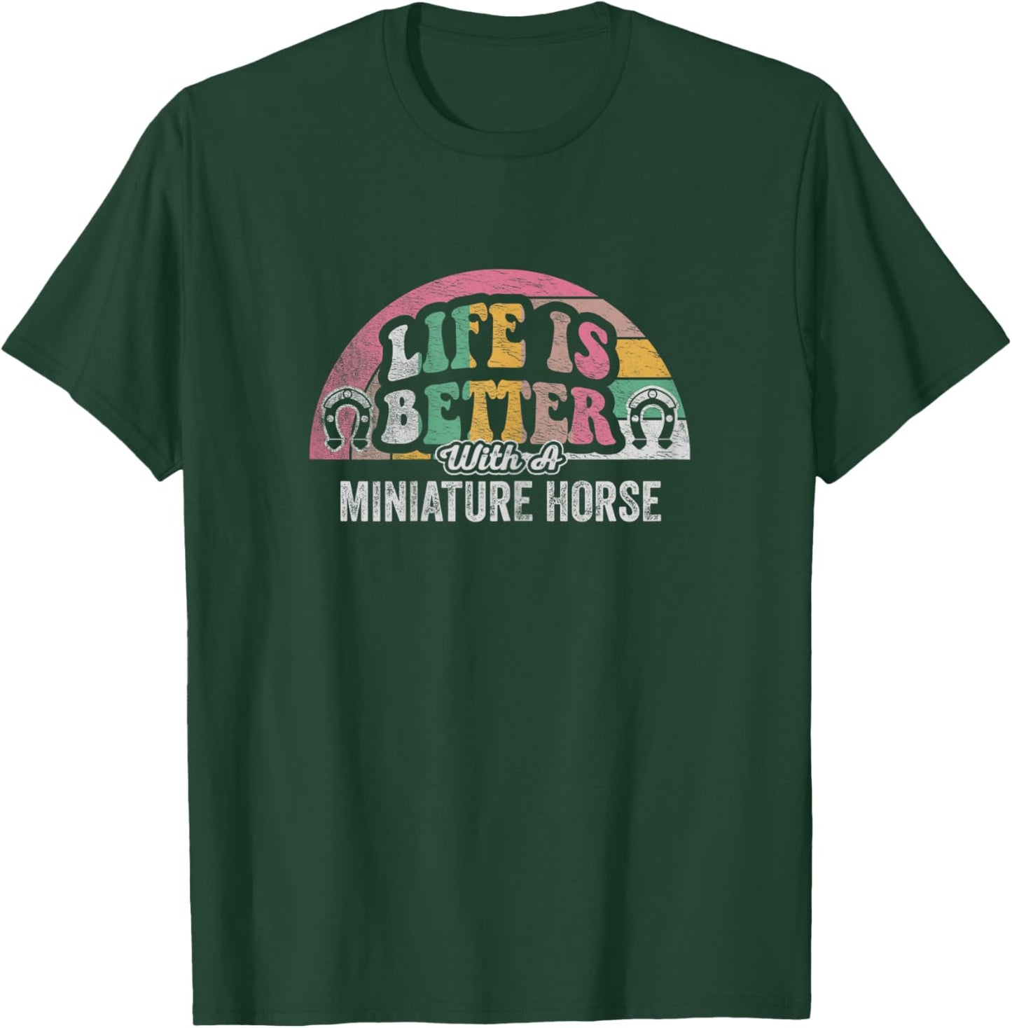 Retro Life is Better with a Miniature Horse Mini Horse Lover T-Shirt - T-Shirt | Forest