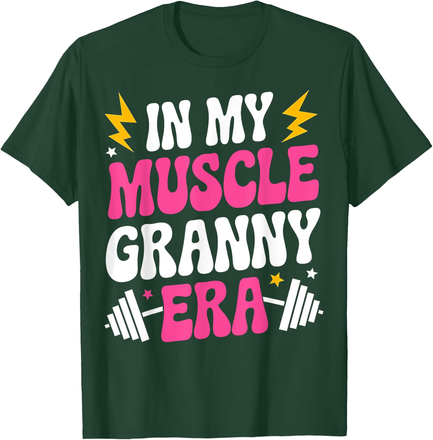 In My Muscle Granny Era Funny Sport Grandma Gym Workout T-Shirt - T-Shirt | Forest