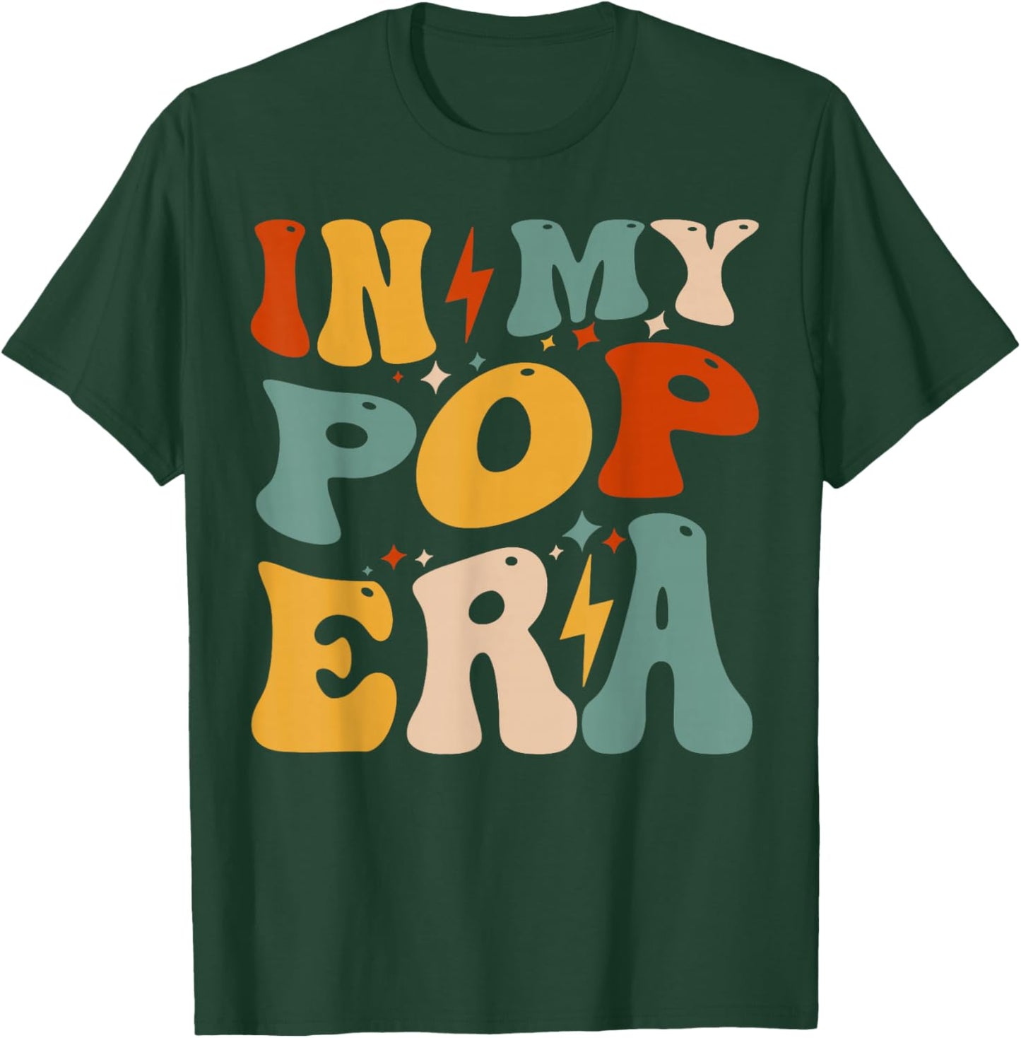 Retro Groovy In My Pop Era Funny Father's Day T-Shirt - T-Shirt | Forest
