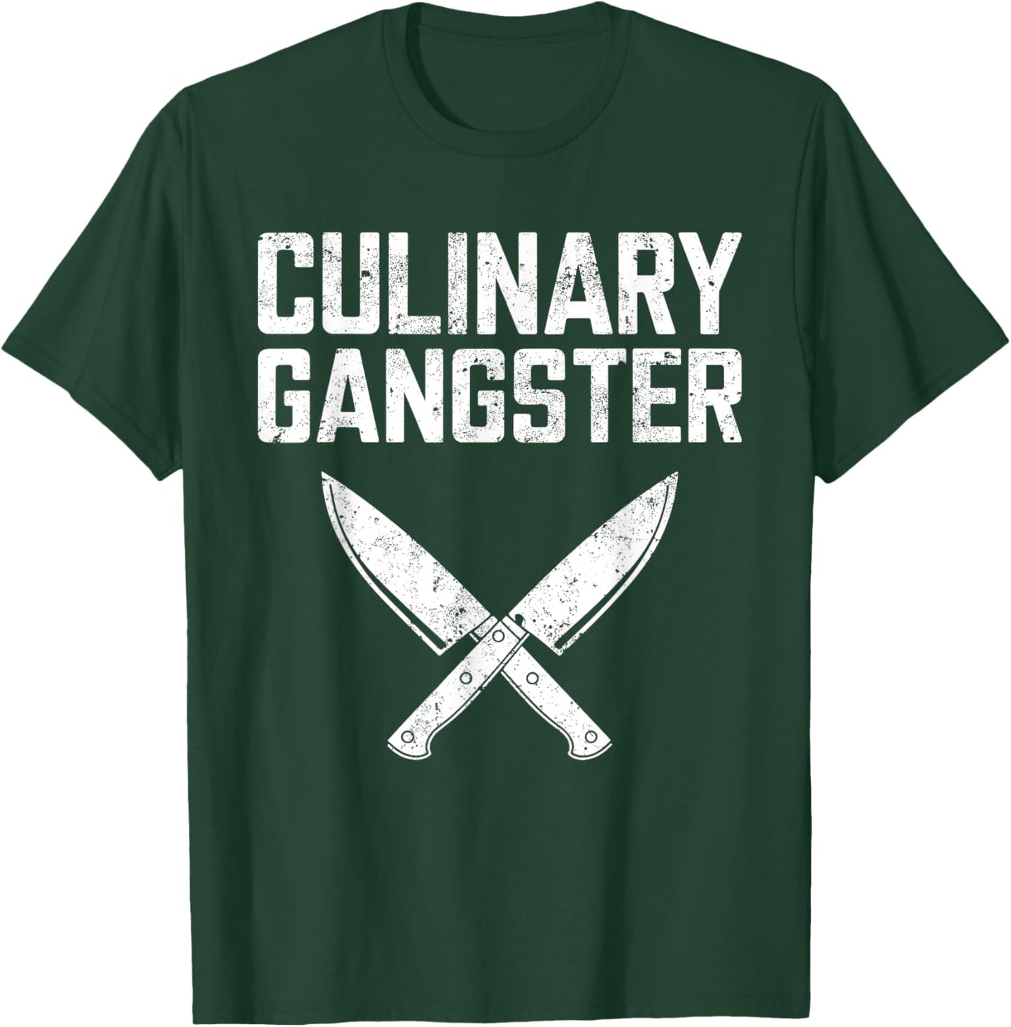 Culinary Gangster Shirt Men Women Culinary Chef Cooking T-Shirt - T-Shirt | Forest