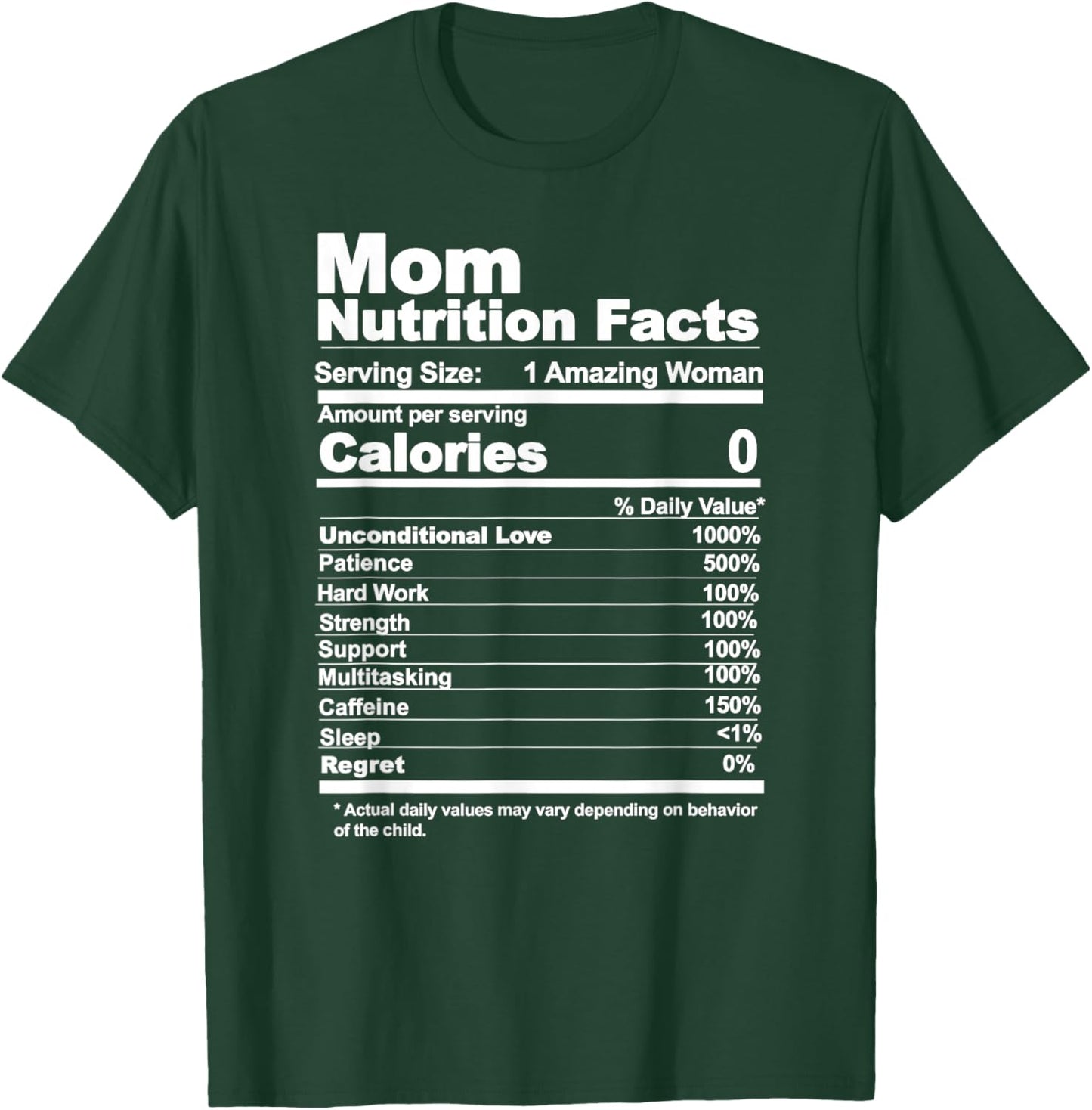 Mom Nutrition Facts T-Shirt - T-Shirt | Forest