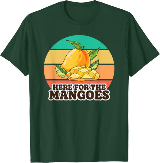 Oh Boy Love It Mango Lover Here for the Mangoes T-Shirt - T-Shirt | Forest