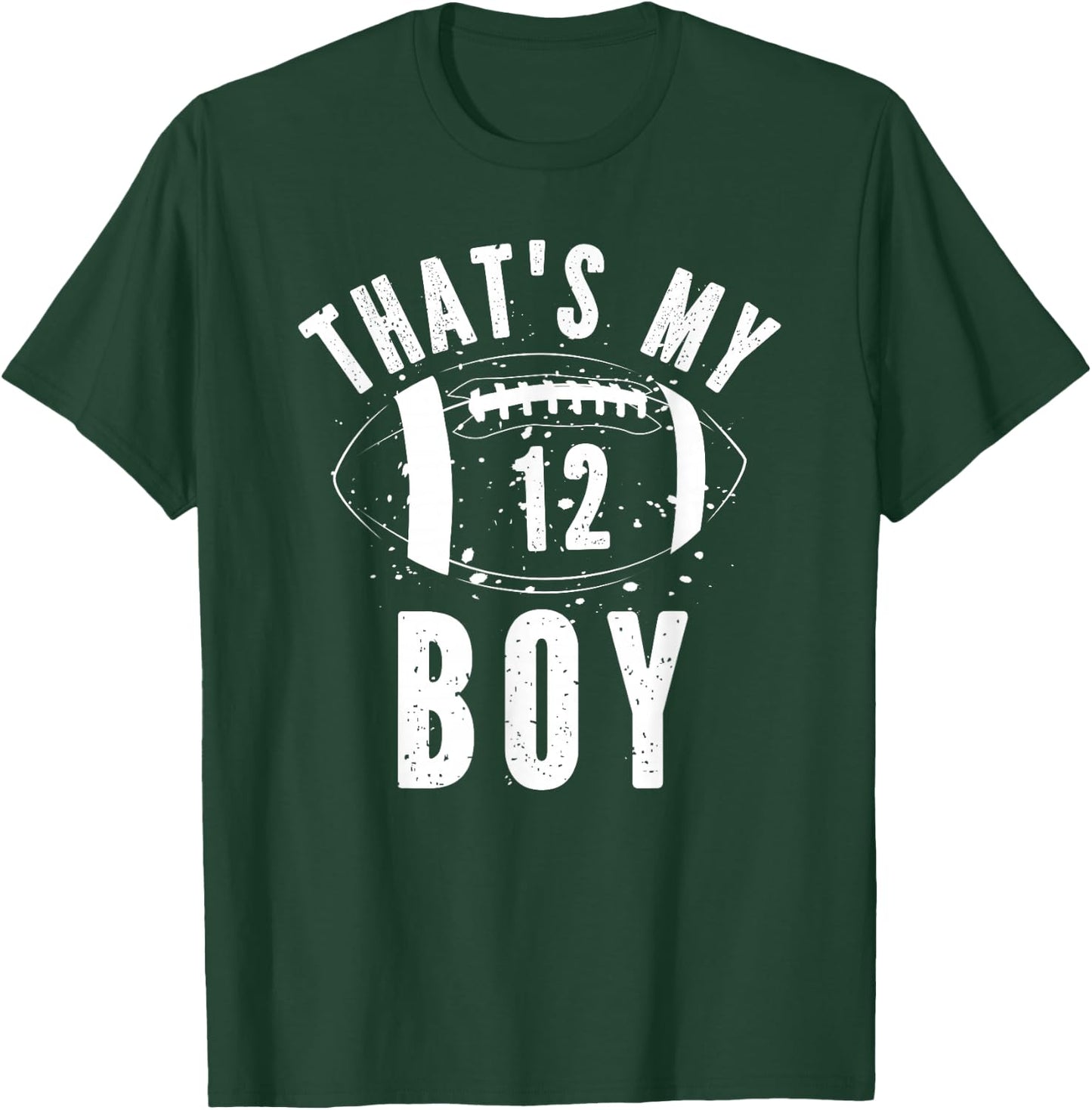 That's My Boy Football Number 12 T-Shirt - T-Shirt | Forest