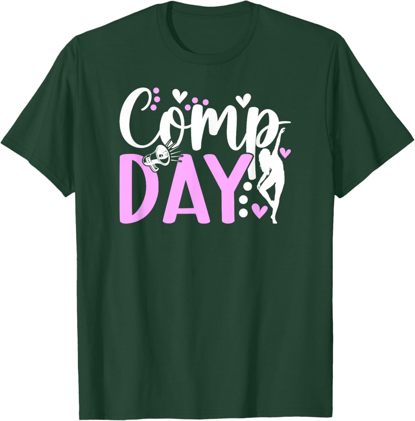 Dance Comp Day Dancer Competition Day Dancing T-Shirt - T-Shirt | Forest