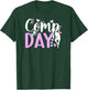Dance Comp Day Dancer Competition Day Dancing T-Shirt - T-Shirt | Forest
