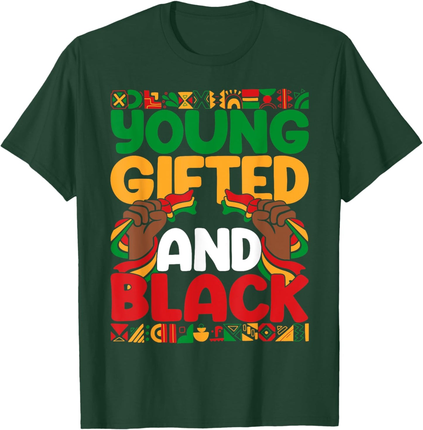 Young Gifted And Black Black History Melanin Boys Girls Kids T-Shirt - T-Shirt | Forest