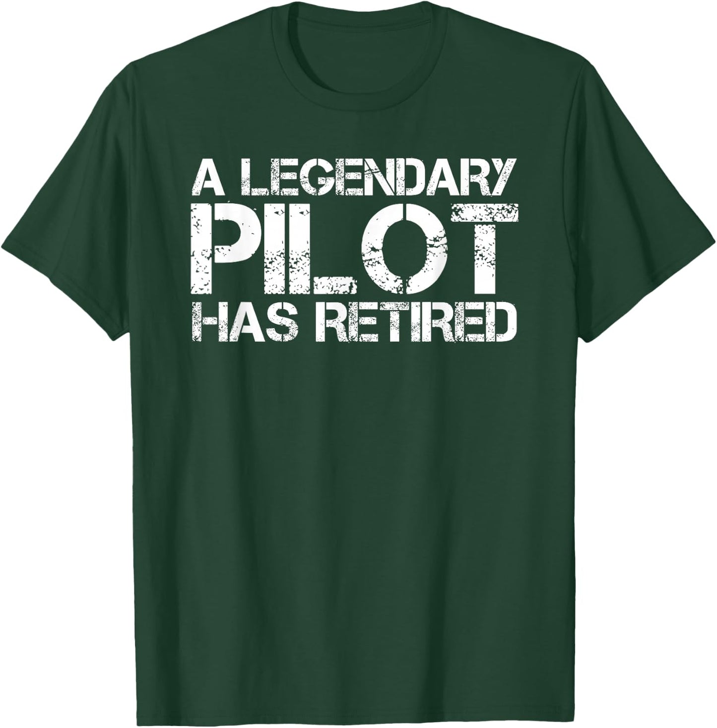 A LEGENDARY PILOT HAS RETIRED Funny Retirement Copilot Gift T-Shirt - T-Shirt | Forest