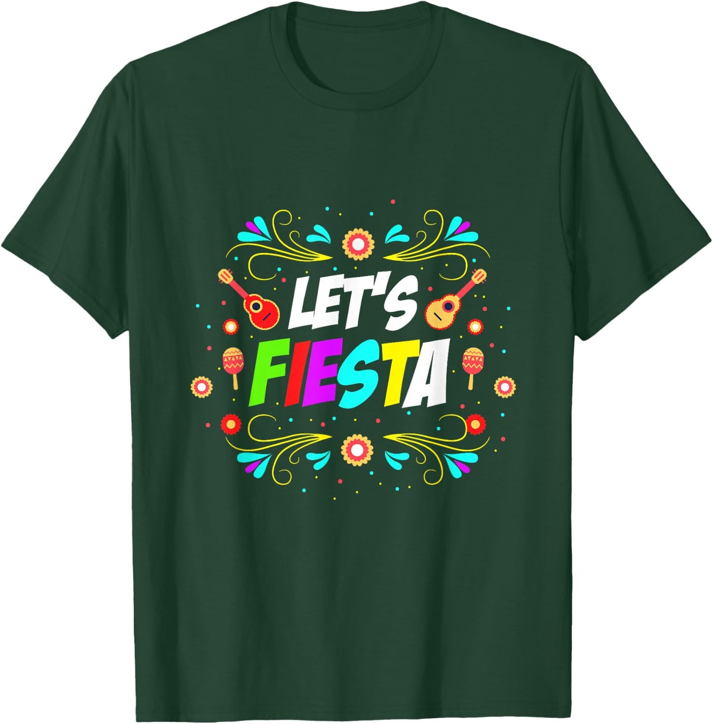 Lets Fiesta Mexican party lover T-Shirt - T-Shirt | Forest