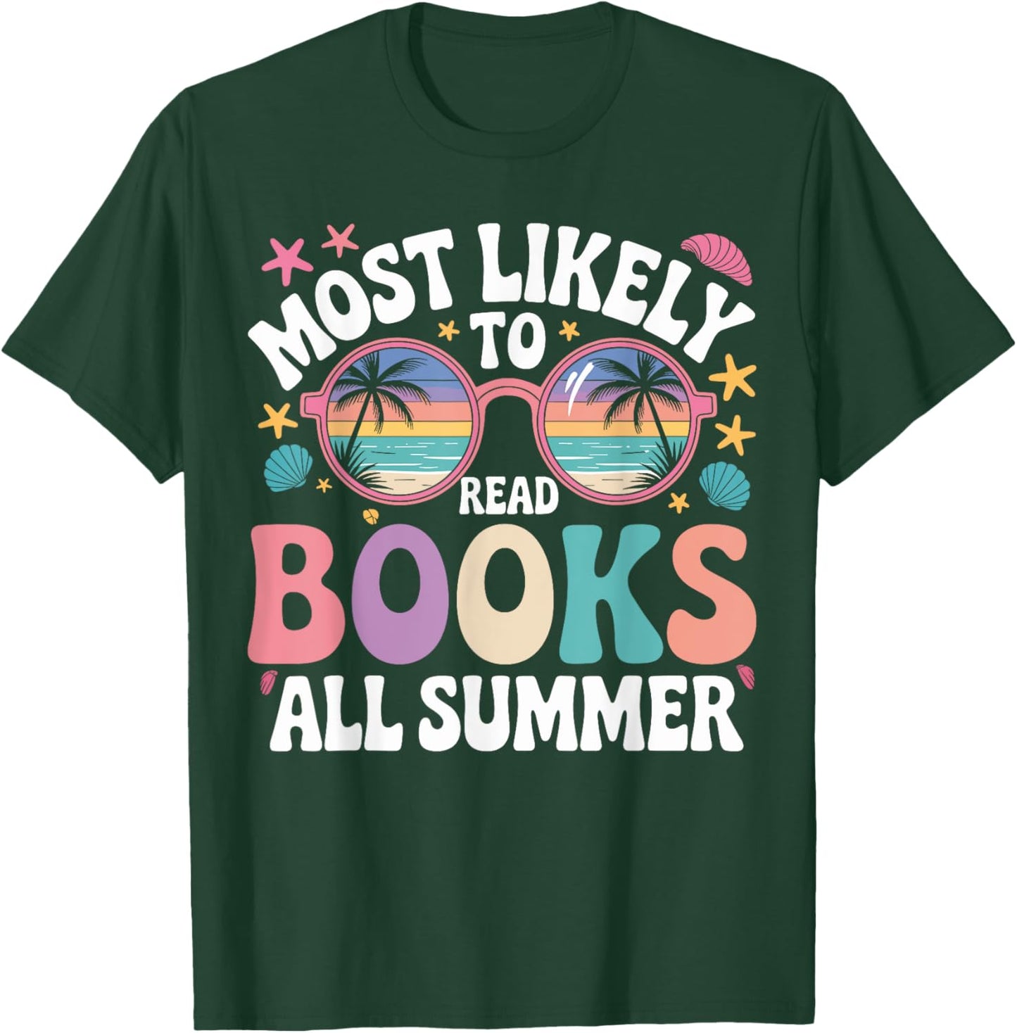 Most Likely To Read Books All Summer Cute Teacher Student T-Shirt - T-Shirt | Forest