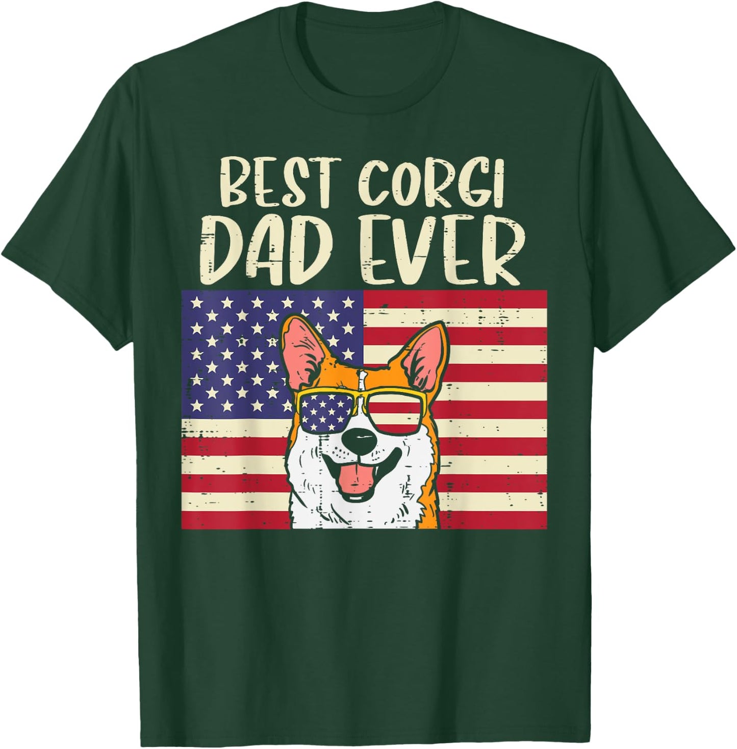 Best Welsh Corgi Dad Ever US Flag Patriotic Pet Dog Men Gift T-Shirt - T-Shirt | Forest