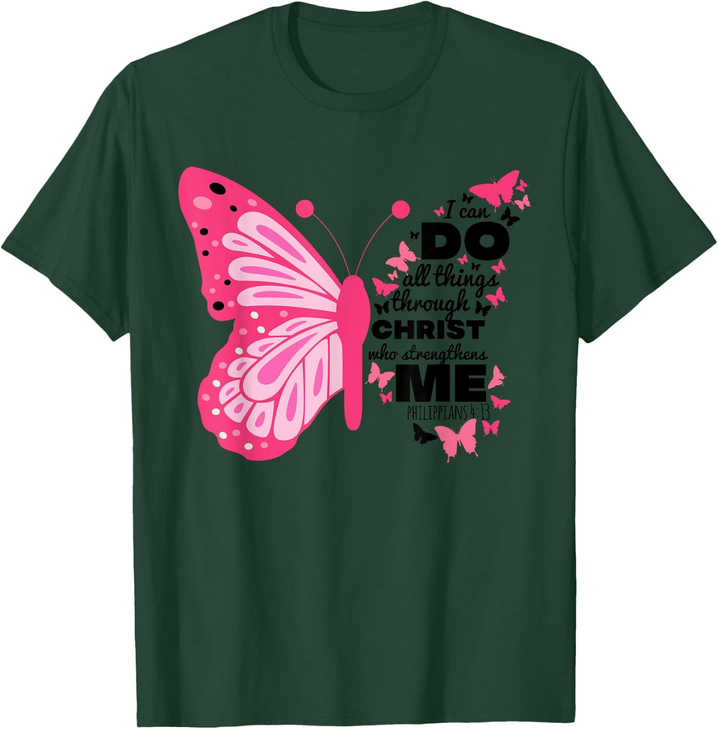 Philippians 4 13 Butterfly Christ Bible Verse Gift T-Shirt - T-Shirt | Forest
