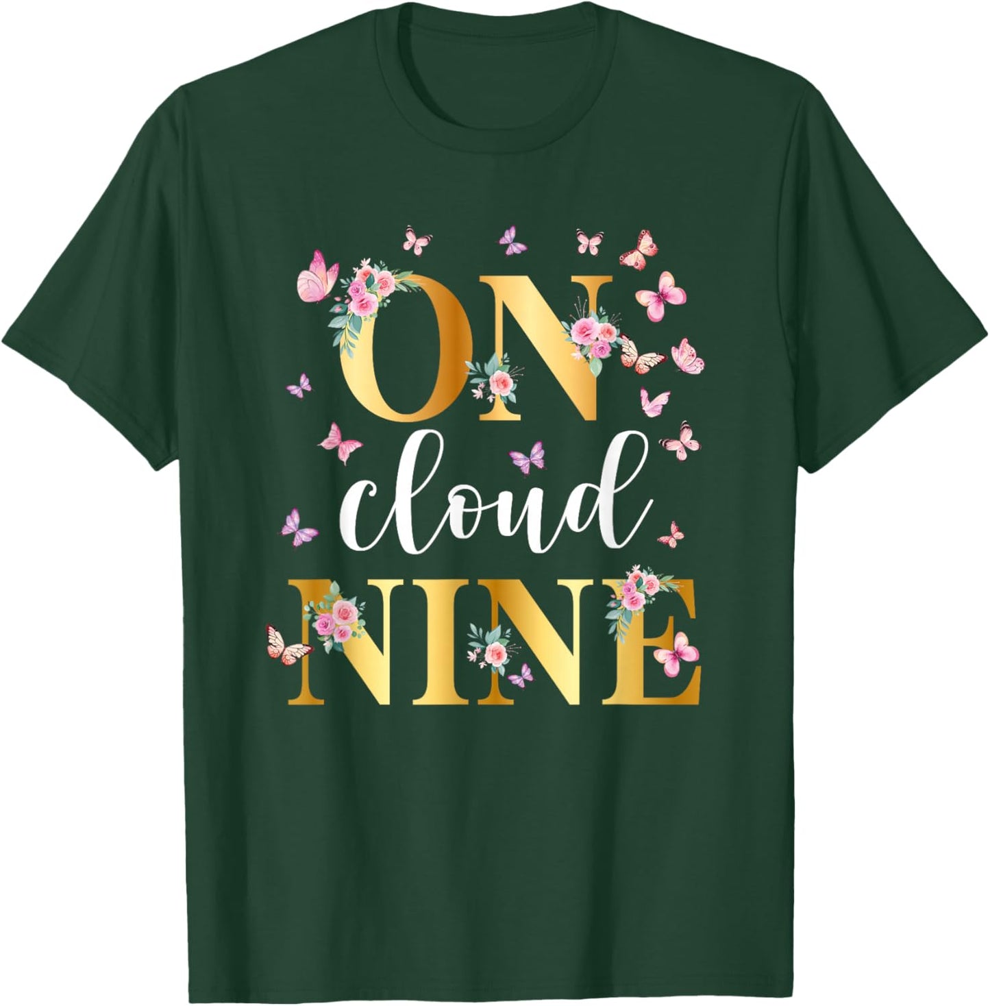 Butterfly 9 Year Old Birthday Shirt 9th Bday On Cloud Nine T-Shirt - T-Shirt | Forest