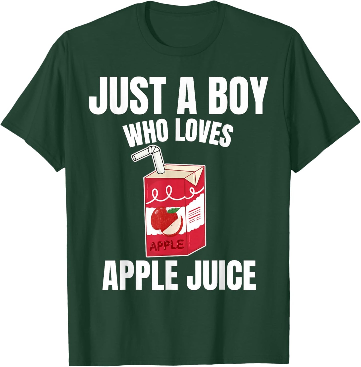 Just A Boy Who Loves Apple Juice Juice Lover Fruit Juice T-Shirt - T-Shirt | Forest