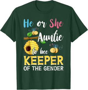 He Or She Auntie To Bee Keeper Of The Gender Reveal Gifts T-Shirt - T-Shirt | Forest