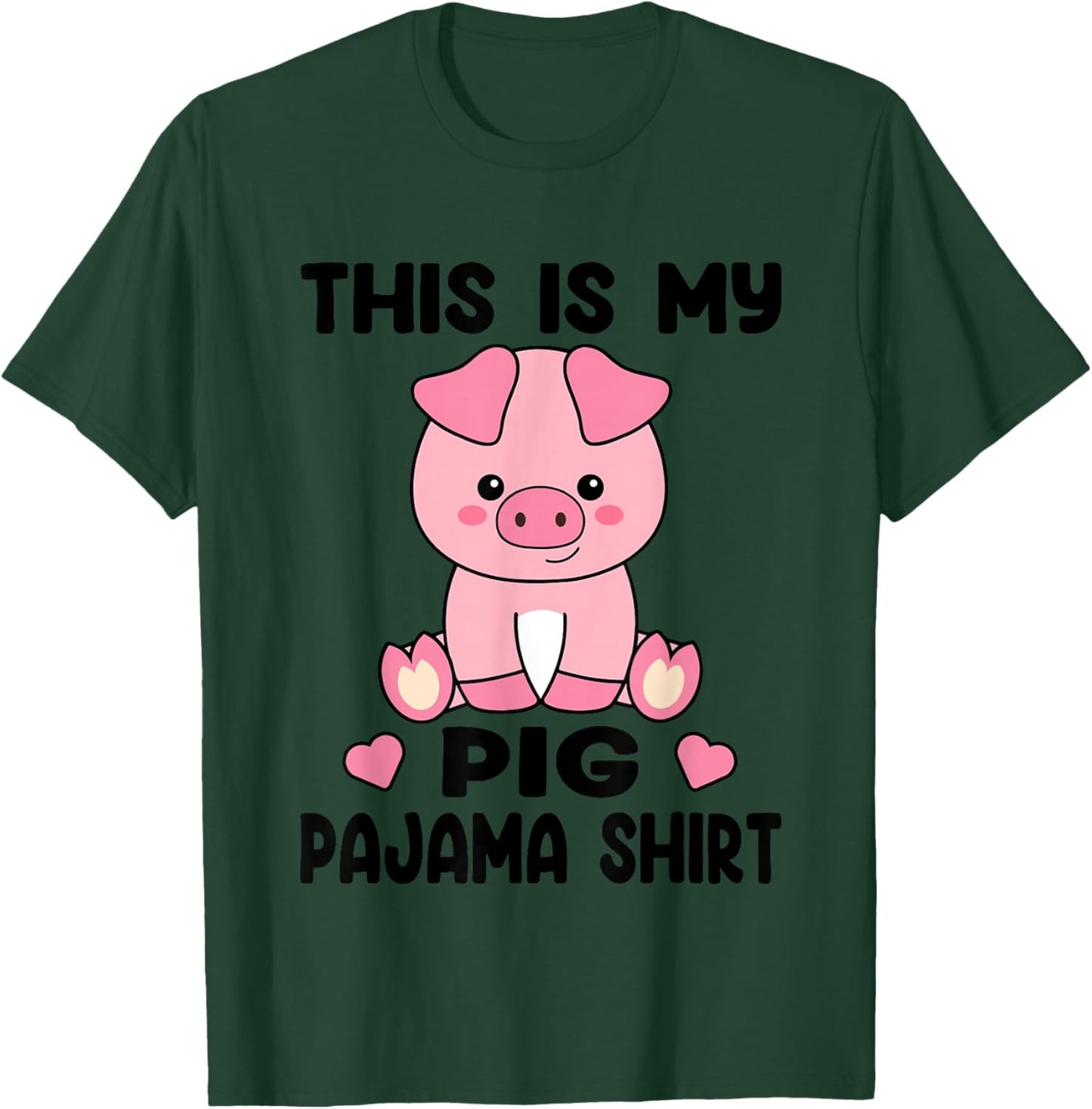 My Pig Pajama Shirt Women Pig Pjs Cute Pig Stuff Farmer Girl T-Shirt - T-Shirt | Forest