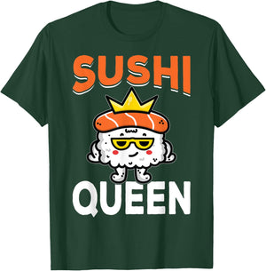Sushi Queen I Sushi T-Shirt - T-Shirt | Forest