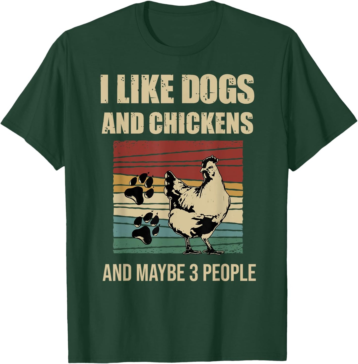 I Like Dogs And Chickens And Maybe 3 People Vintage T-Shirt - T-Shirt | Forest