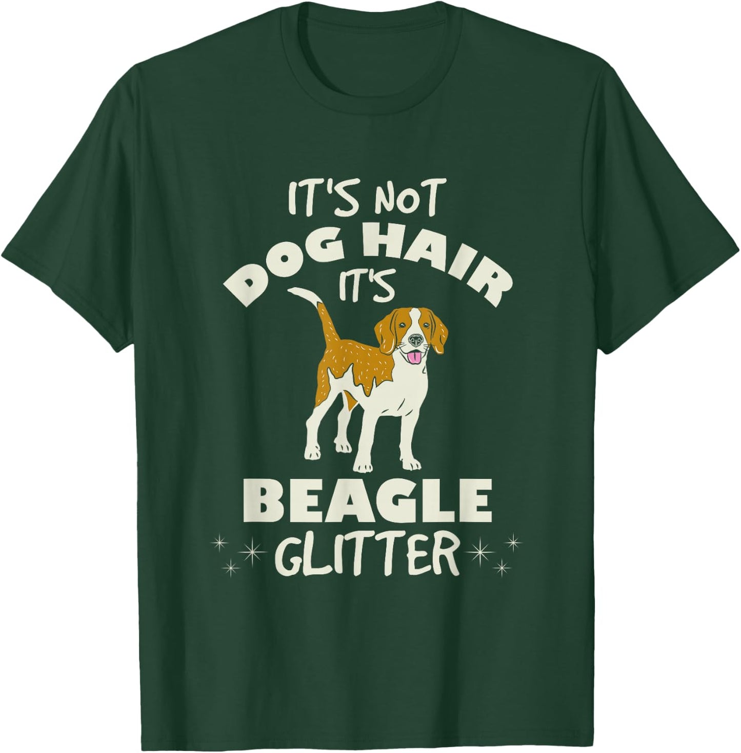 It is Not Hair Its Beagle I Beagle Mom T-Shirt - T-Shirt | Forest