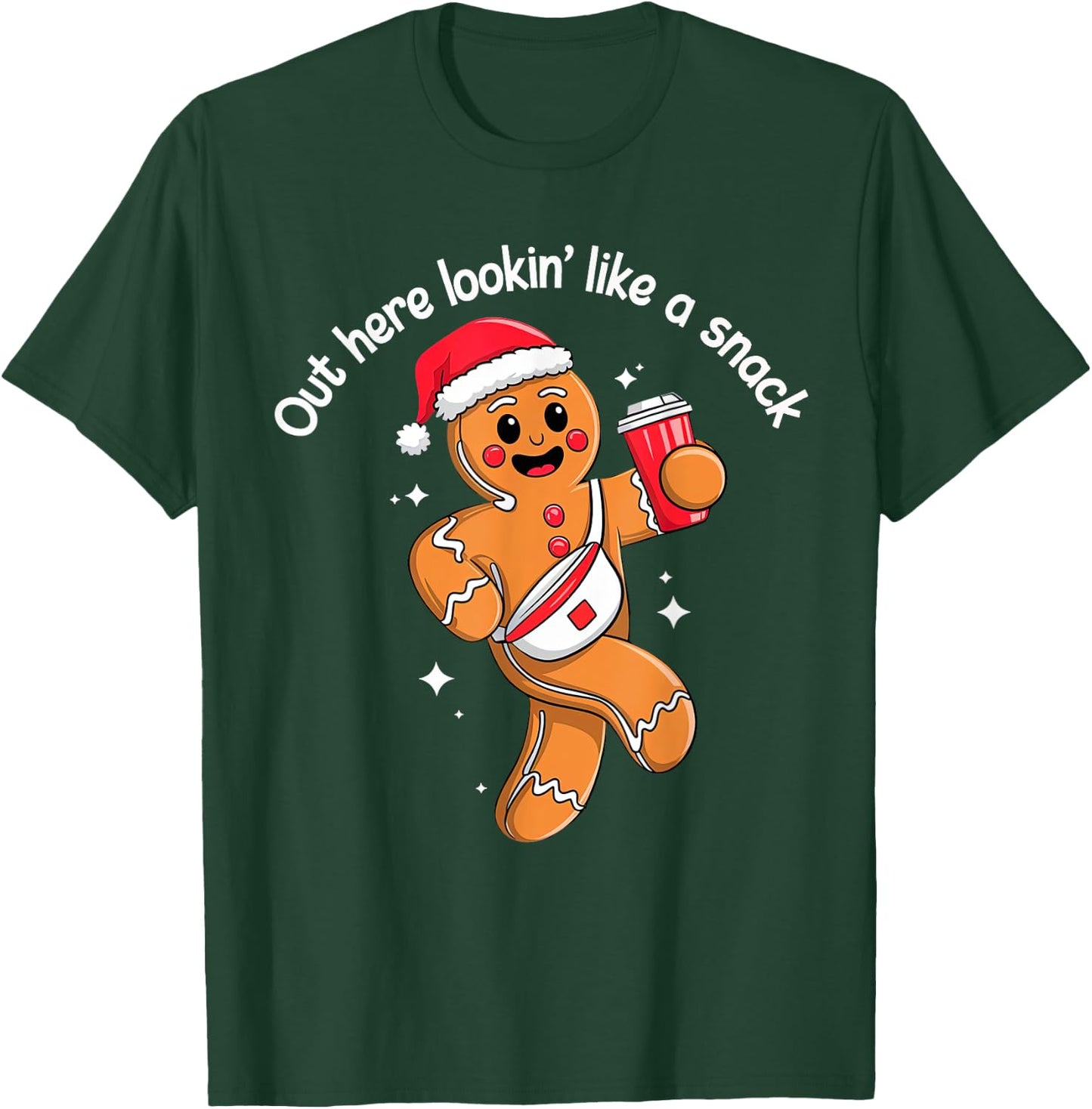 Out Here Looking Like A Snack Funny BouJee Xmas Gingerbread T-Shirt - T-Shirt | Forest