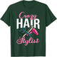 Hairstylist Hairdressing Hairdresser Hair Stylist T-Shirt - T-Shirt | Forest