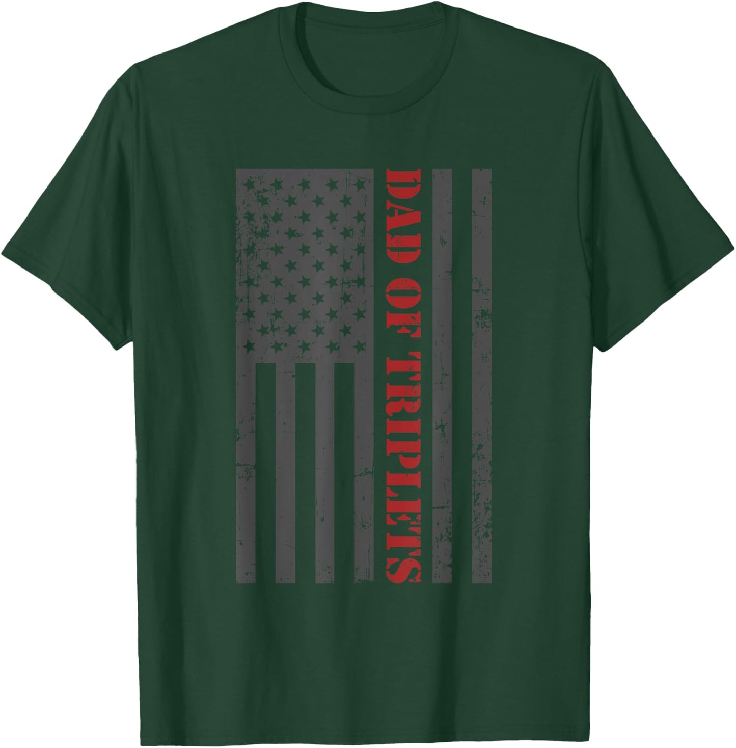 Fathers Day Triplet Dad American Flag Dad Of Triplets Gift Men T-Shirt - T-Shirt | Forest