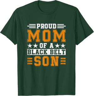 Proud Karate Mom Black Belt Son Martial Arts Practitioner T-Shirt - T-Shirt | Forest