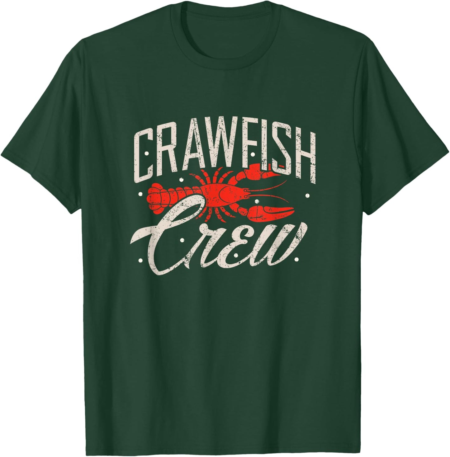 Crawfish Crew Shirt Seafood Cajun Boil Crayfish Louisiana T-Shirt - T-Shirt | Forest