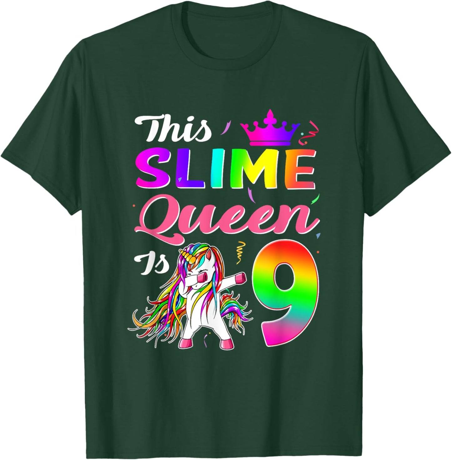 This Slime Queen Is 9 Slime Queen Girls 9th Birthday Unicorn T-Shirt - T-Shirt | Forest