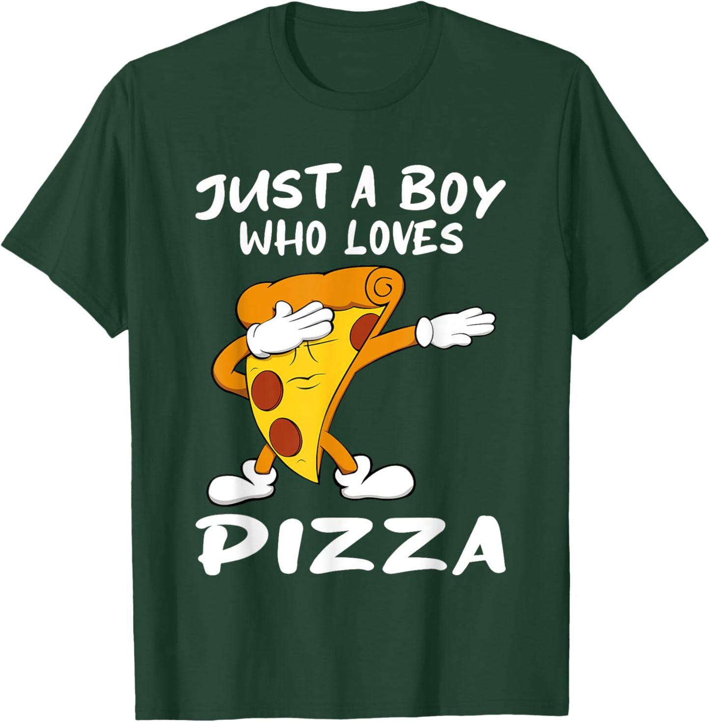 Just a Boy Who Loves Pizza T-Shirt - T-Shirt | Forest