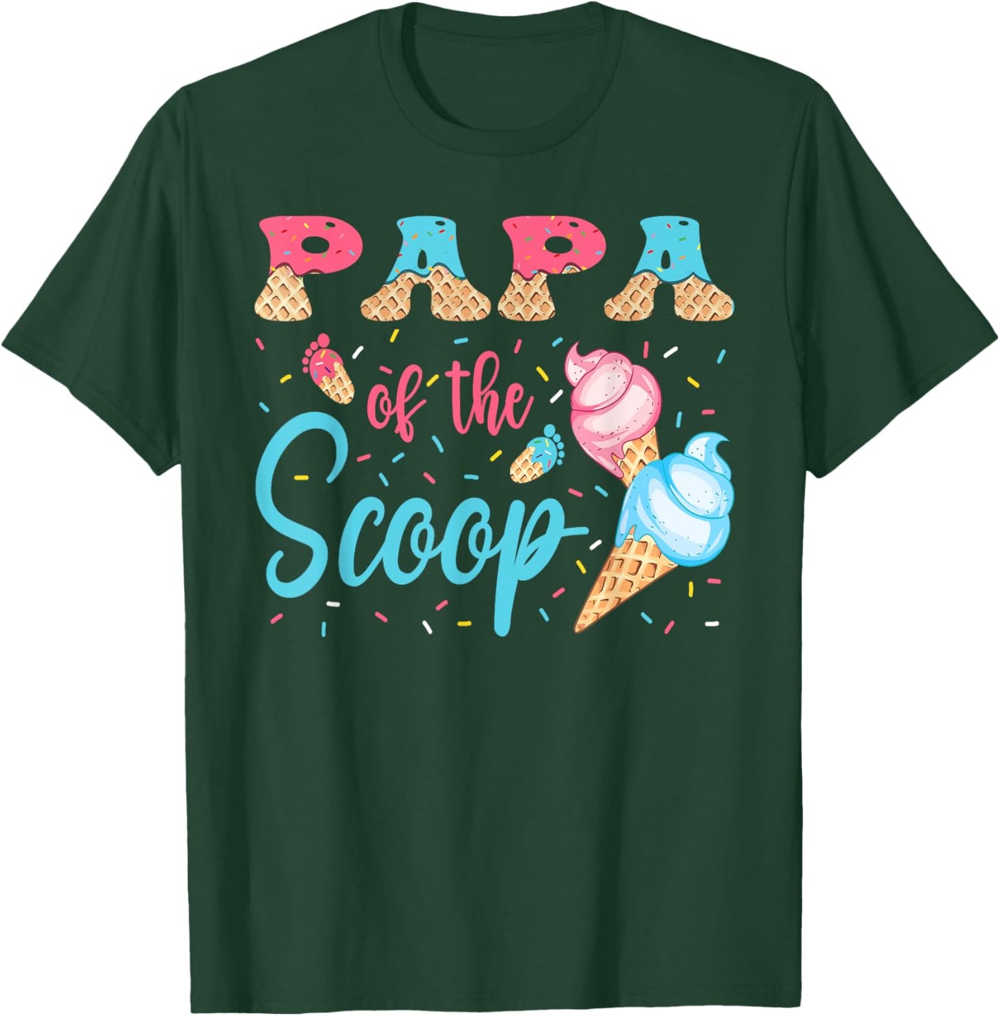 Papa Of The Scoop Ice Cream Gender Reveal Baby Shower T-Shirt - T-Shirt | Forest