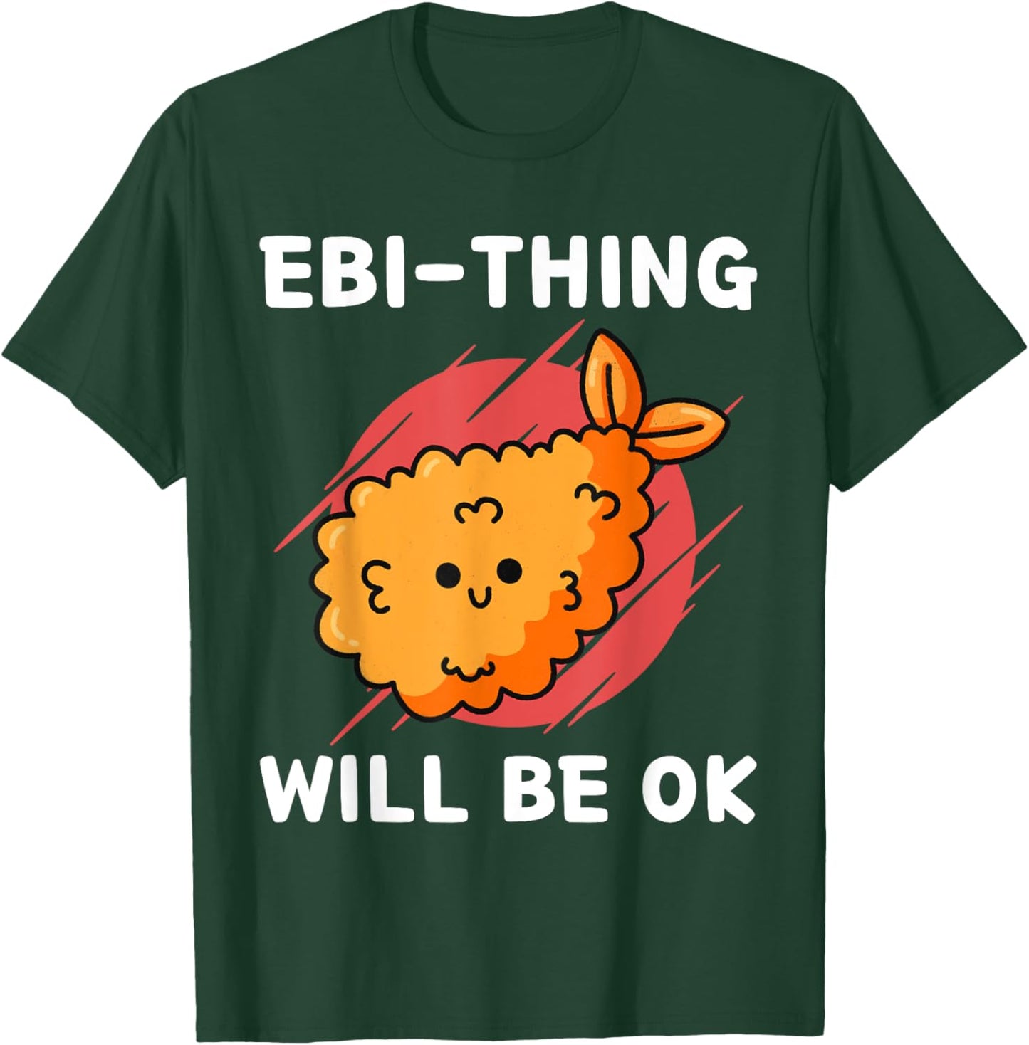 Cute Kawaii Tempura Ebi-Thing Will Be Ok Kawaii Aesthetic T-Shirt - T-Shirt | Forest