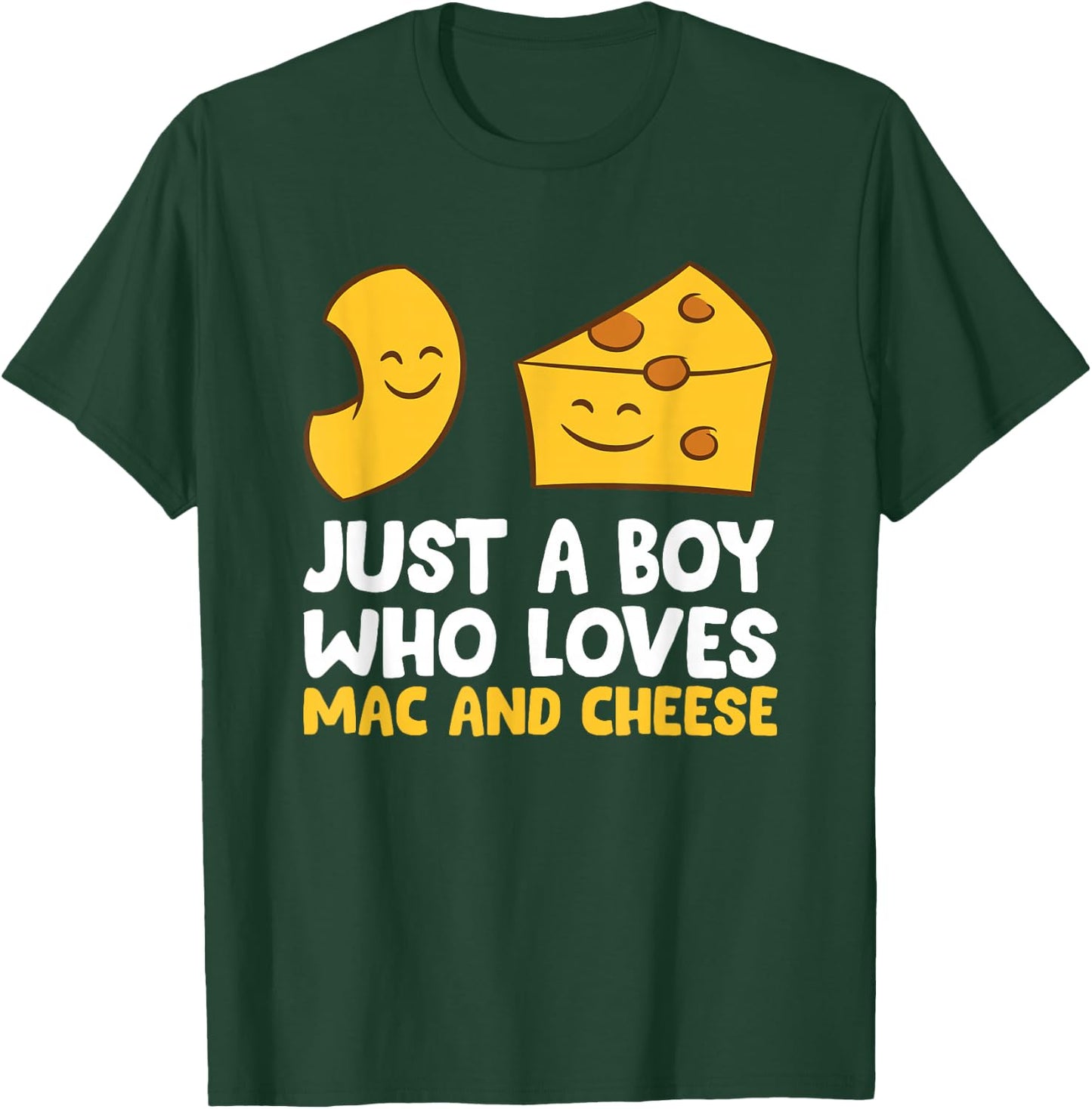 Macaroni and Cheese Just a Boy Who Loves Mac and Cheese T-Shirt - T-Shirt | Forest