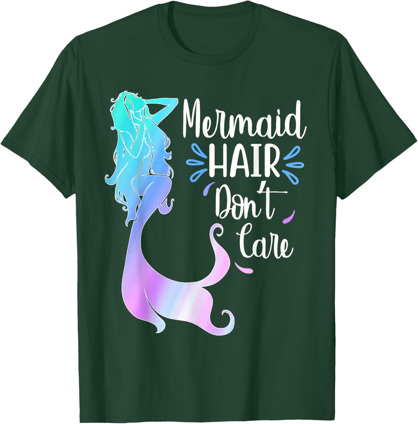 Mermaid Hair Don't Care Watercolor Mermaid Lovers Swim Hair T-Shirt - T-Shirt | Forest