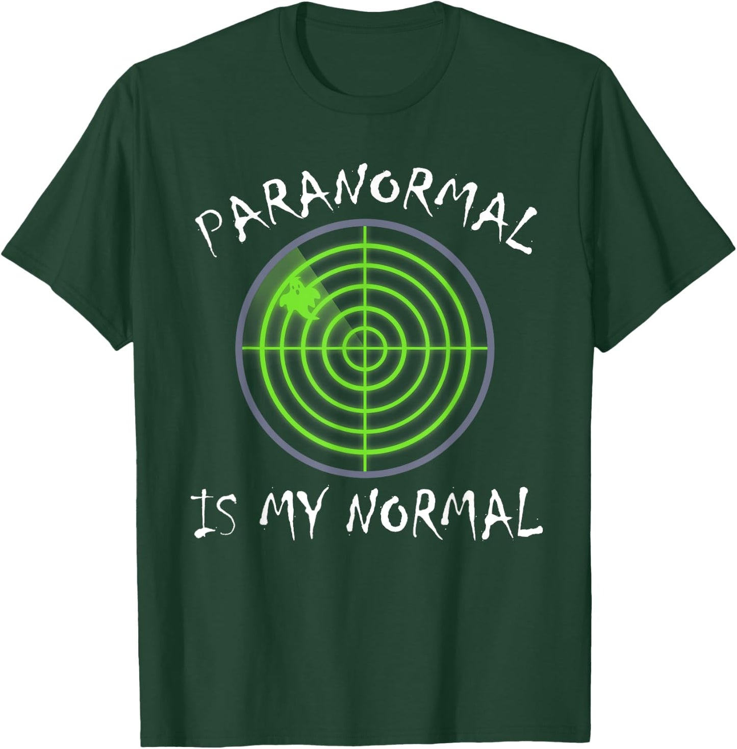 Paranormal Is My Normal Funny Halloween T-Shirt - T-Shirt | Forest