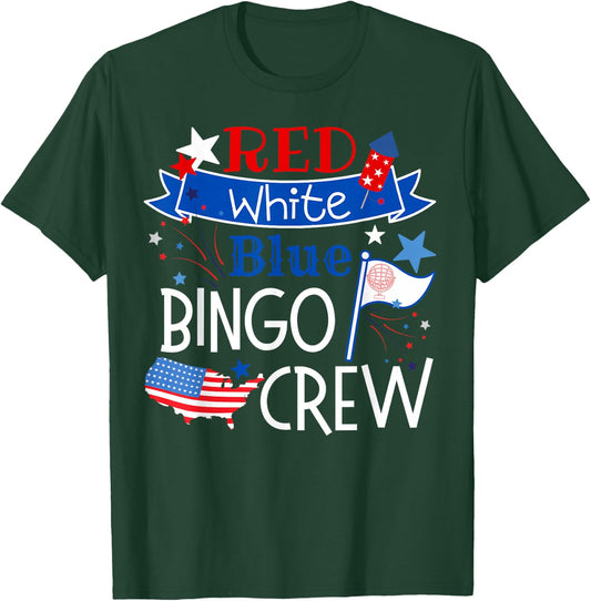 Bingo Crew Red White Blue American Patriotic Fourth of July T-Shirt - T-Shirt | Forest
