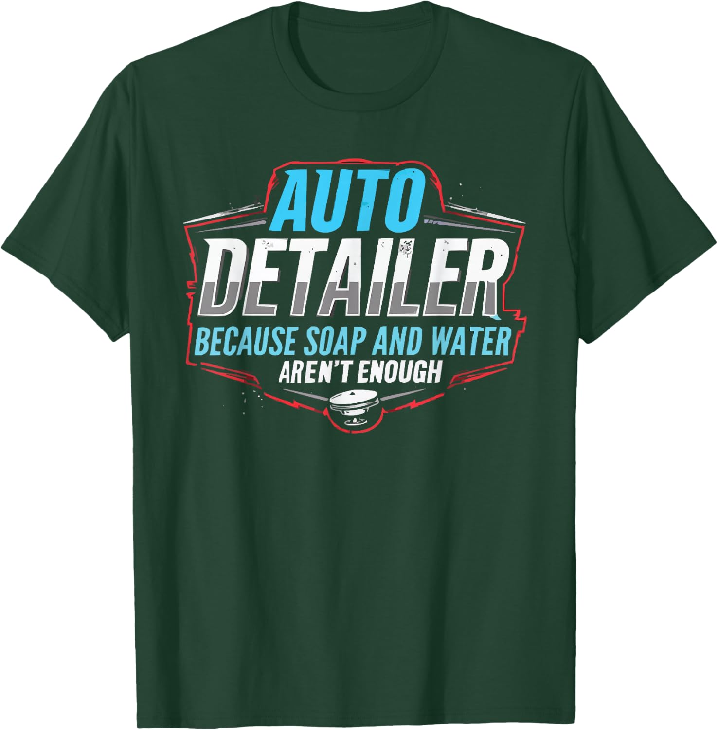 Auto Detailer Vehicle Car Detailer Auto Detailing T-Shirt - T-Shirt | Forest