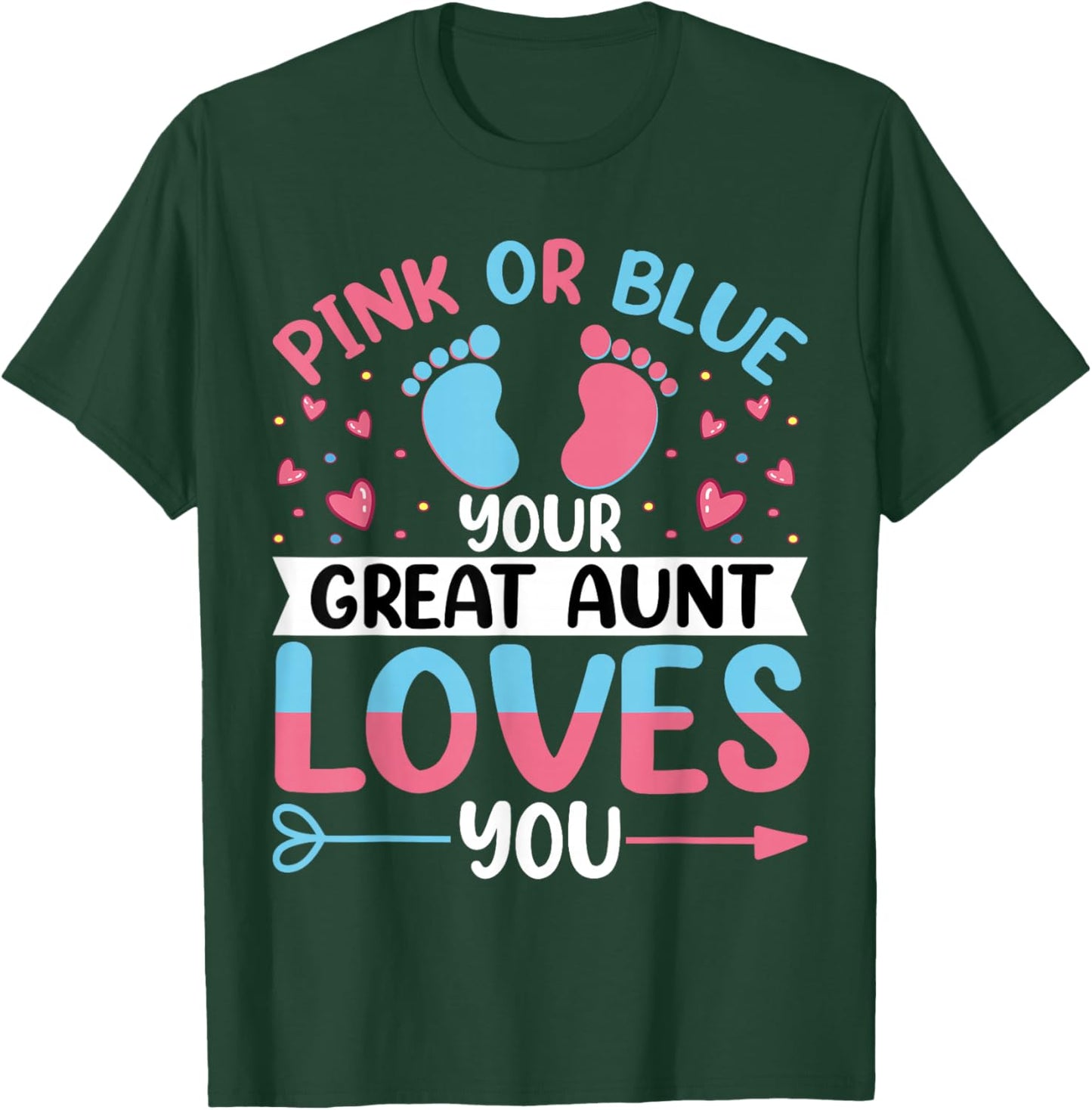 Pink or Blue Great Auntie Loves You - Funny Gender Reveal T-Shirt - T-Shirt | Forest